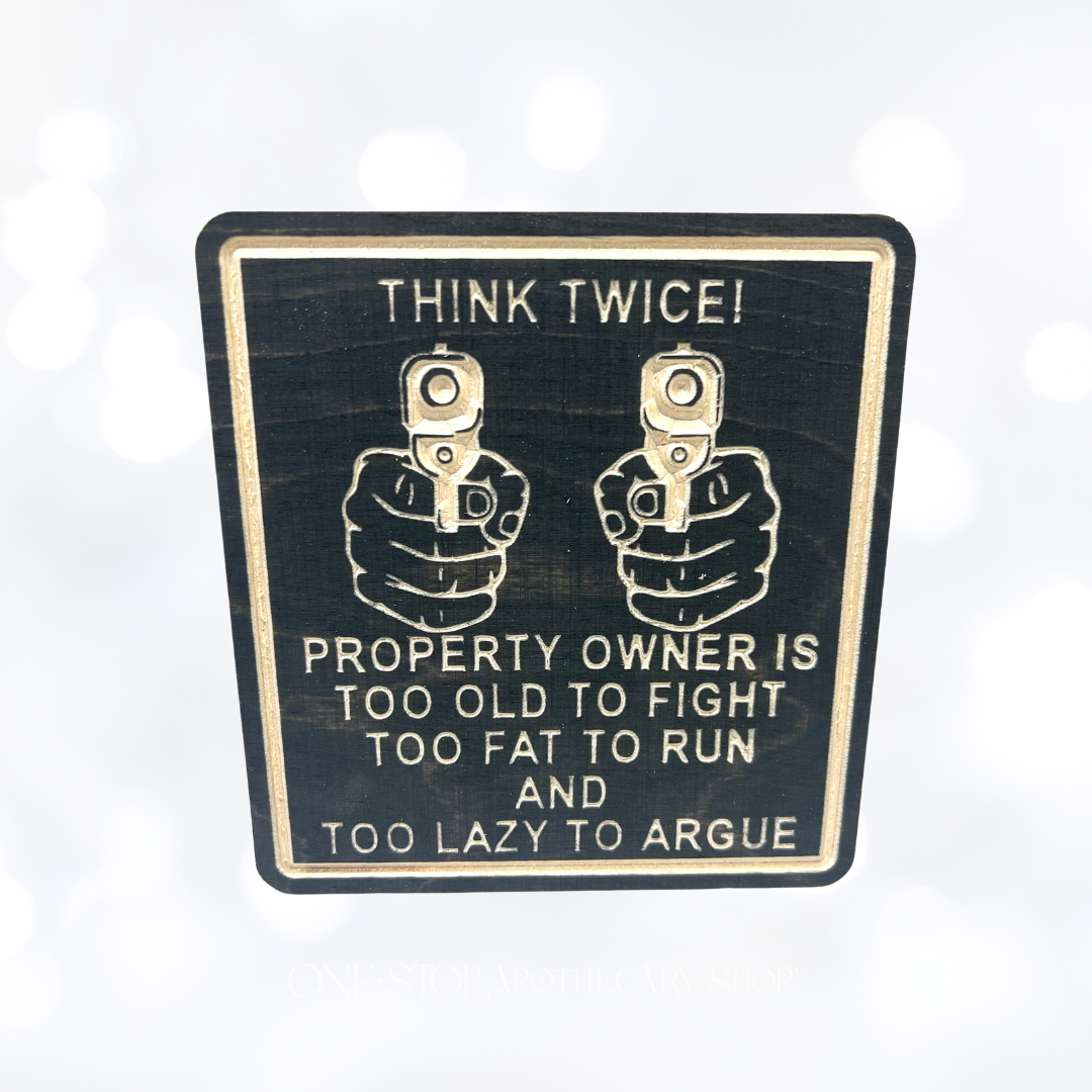 Think Twice Guns Funny Wood Sign 5.5 x 5.5