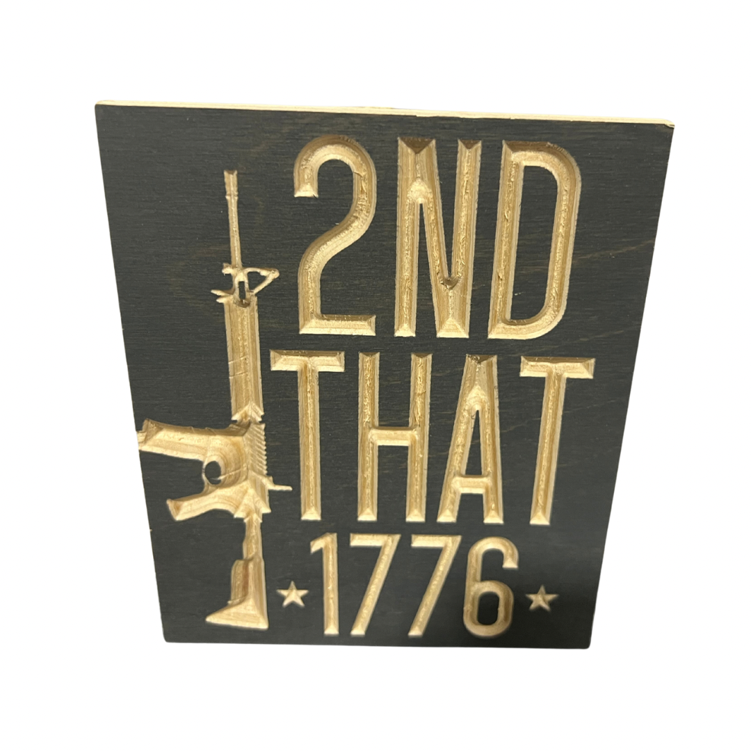 I 2nd That 1776 Wood Sign 10x10