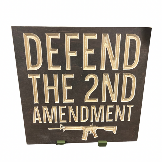 DEFEND THE 2ND Amendment Wood Sign 10x10